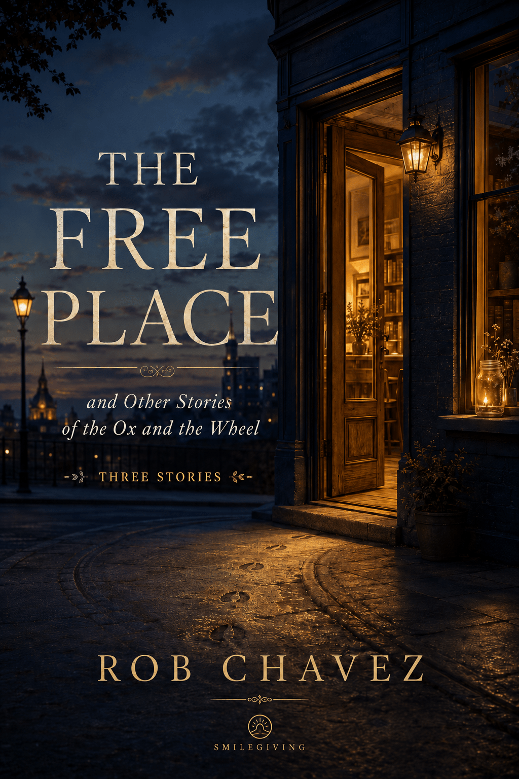 The Free Place — and Other Stories of the Ox and the Wheel